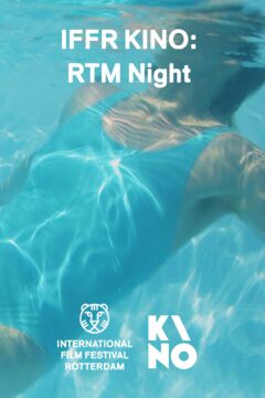 IFFR KINO #46: RTM night